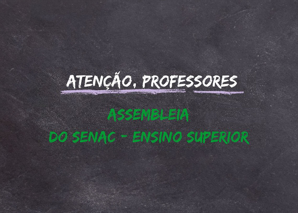 Assembleia Geral Remota Ensino Superior do SENAC São Paulo